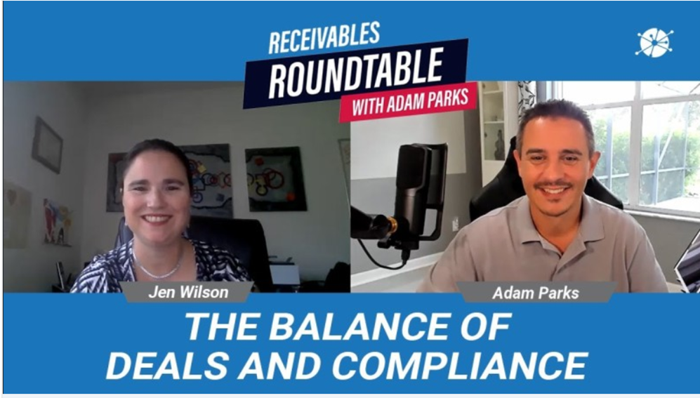 Receivables Roundtable with Adam Parks, The Balance of Deals and Compliance